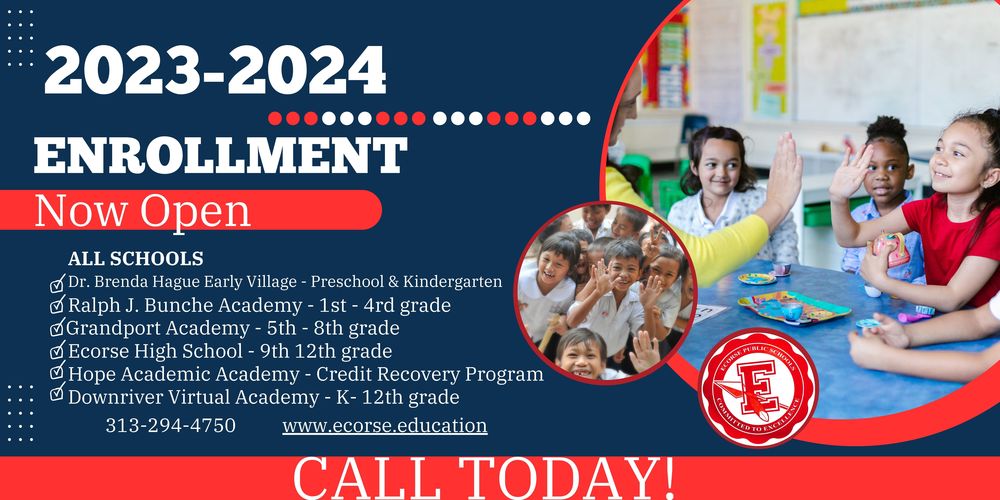 ENROLL TODAY! Ecorse Public Schools