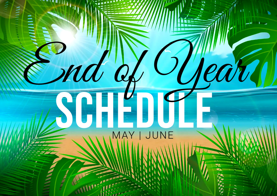 END OF YEAR SCHEDULE