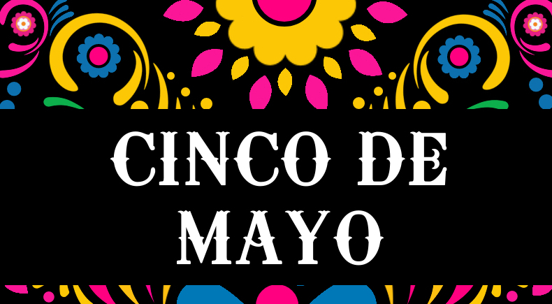 CINCO DE MAYO